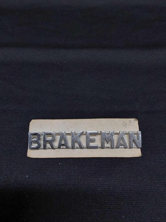 Vtg Railroad Brakeman hat Badge