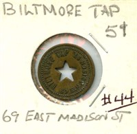 Biltmore Tap 5¢ Token - 69 East Madison St.