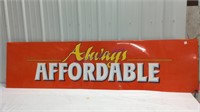 Always Affordable metal sign