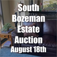 South Bozeman Estate Auction | August 18th