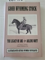 Good Wyoming Stock by Gary L. Christy