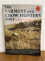 The Varmint And Crow Hunter’s Bible By Bert