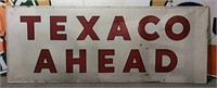 SST Texaco Ahead sign