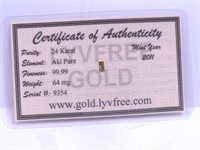 64mg 24 Karat 99.99 Gold W/ Authenticity