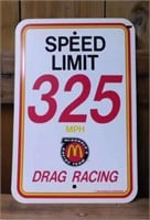 1996 McDonald's Drag Racing Team speed limit sign,