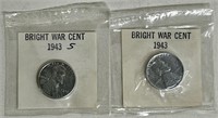 (2) 1943 BRIGHT WAR CENTS STEEL PENNY