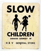 Vintage Slow Children Metal Sign