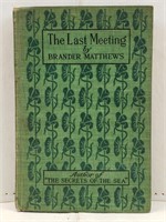1901 The Last Meeting - A Story