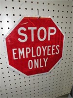 EMPLOYEES ONLY STOP SIGN -- 12 X 12