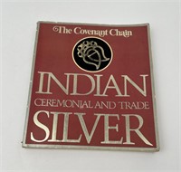 The Covenant Chain Indian Ceremonial Trade Silver