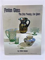 FENTON GLASS - The First 25 Years