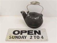 Cast Iron Kettle and Open Sign