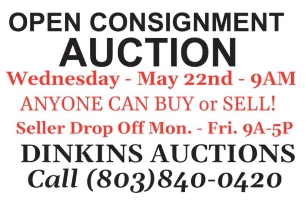 OPEN CONSIGNMENT AUCTION - 5/22/22 - 9AM