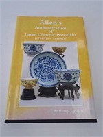 ALLEN'S AUTHENTICATION OF LATER CHINESE PORCELAIN