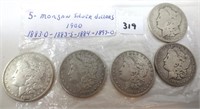 5 - Morgan silver dollars