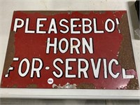 Hand painted sign " Please Blow Horn For Service