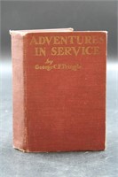 1929 ADVENTURES IN SERVICE GEORGE CF PRINGLE