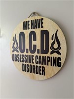 Obsessive Camping Disorder Wooden Sign