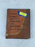 1966 comet, falcon, fairlane, Mustang shop manual