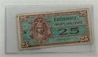 RARE 25c MILITARY MONEY