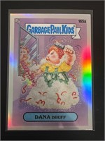 Dana Druff Refractor Garbage Pail Kids