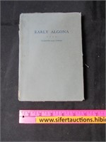 Vintage Book Early Algona by Florence Call Cowles