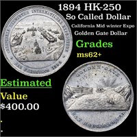1894 HK-250 So Called Dollar Grades Select Unc
