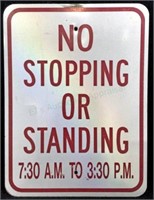 No Stopping Or Standing Aluminum Traffic Sign