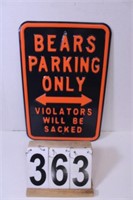 Bears Parking Only Sign 18" T X 12" W