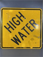 HIGH WATER Metal 30x30 Road Sign