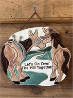 Let's Go Over The Hill Together Ceramic Plaque