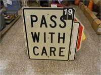 Pass With Care Sign 30" X 24"
