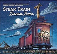 Steam Train  Dream Train by Sherri Duskey Rinker