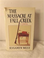 Massacre At Fall Creek, Jessamyn West, HB Book