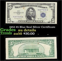 1953 $5 Blue Seal Silver Certificate Grades AU Det