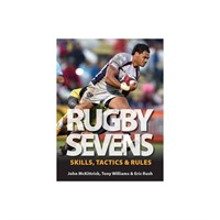 Rugby Sevens: Skills, Tactics and Rules $24.95
