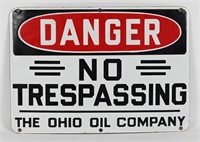 SSP OHIO OIL CO. DANGER NO TRESPASSING SIGN