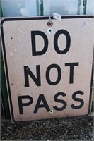 WOOD "DO NOT PASS" ROAD SIGN