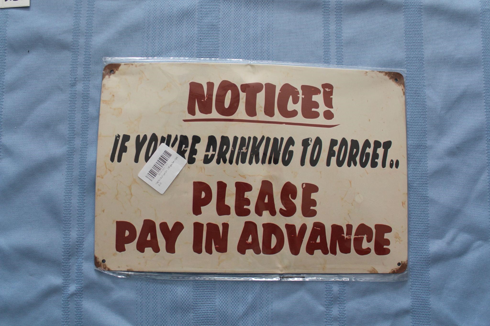 Retro Tin Sign "Notice! Please Pay in Advance"