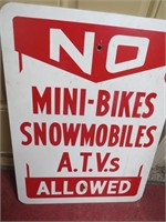 No Mini Bikes Snow Mobiles ATV Sign 18x24