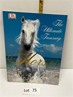 Horses - The Ultimate Treasure  Book
