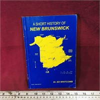 A Short History Of New Brunswick 2010 Book