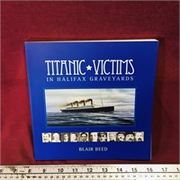 Titanic Victims In Halifax Graveyards Book