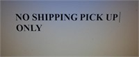 No Shipping Pick Up Only