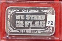 1 Oz. Silver .999 "We Stand for the Flag"