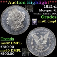 *Highlight* 1921-d Morgan $1 Graded Unc+ DMPL
