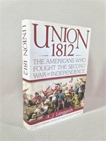 "Union 1812" by A.J. Langguth