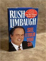 First Edition Rush Limbaugh "See, I Told You