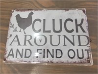 Brand New Cluck Around and Find Out sign