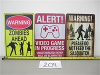 3 Metal Signs